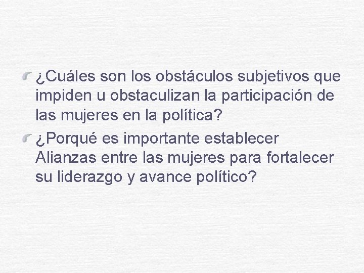 ¿Cuáles son los obstáculos subjetivos que impiden u obstaculizan la participación de las mujeres