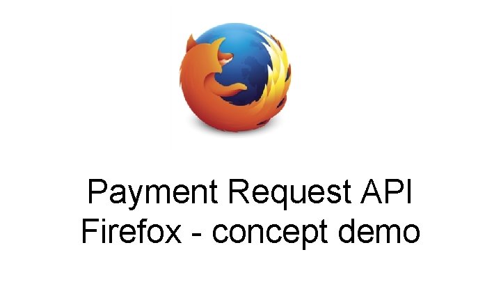 Payment Request API Firefox - concept demo 
