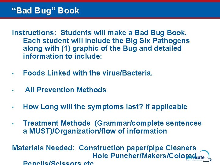 “Bad Bug” Book Instructions: Students will make a Bad Bug Book. Each student will