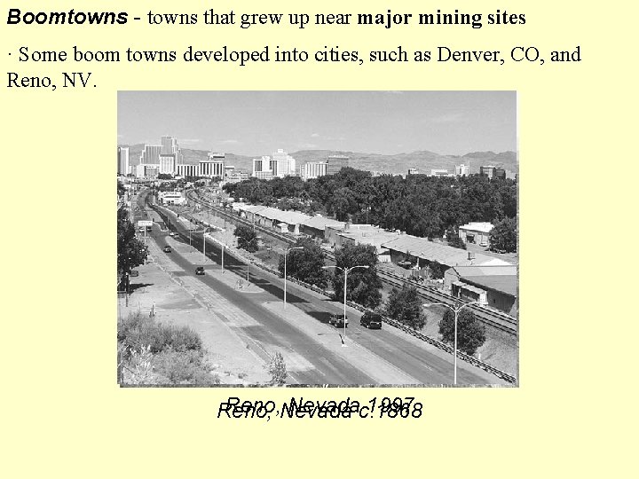 Boomtowns - towns that grew up near major mining sites · Some boom towns