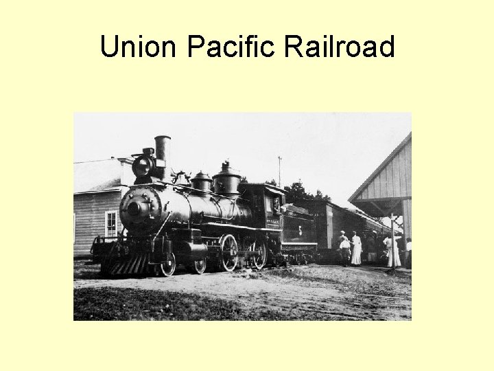 Union Pacific Railroad 