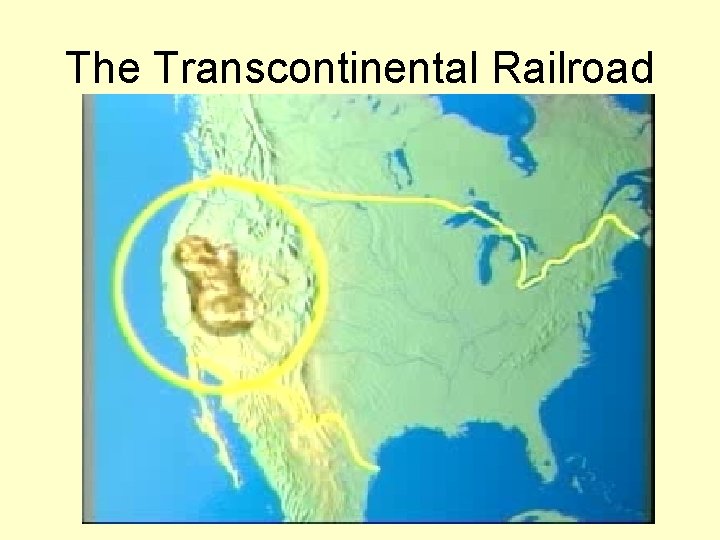 The Transcontinental Railroad 