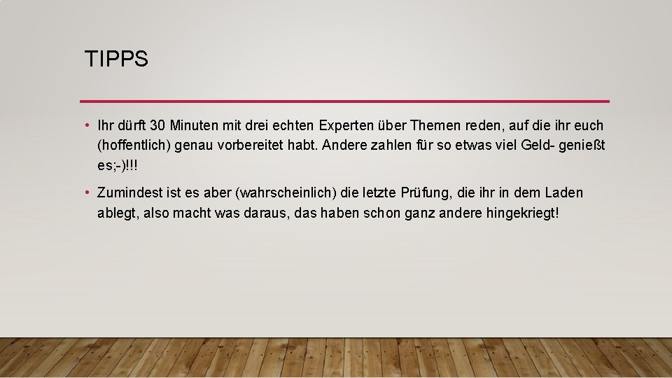 TIPPS • Ihr dürft 30 Minuten mit drei echten Experten über Themen reden, auf