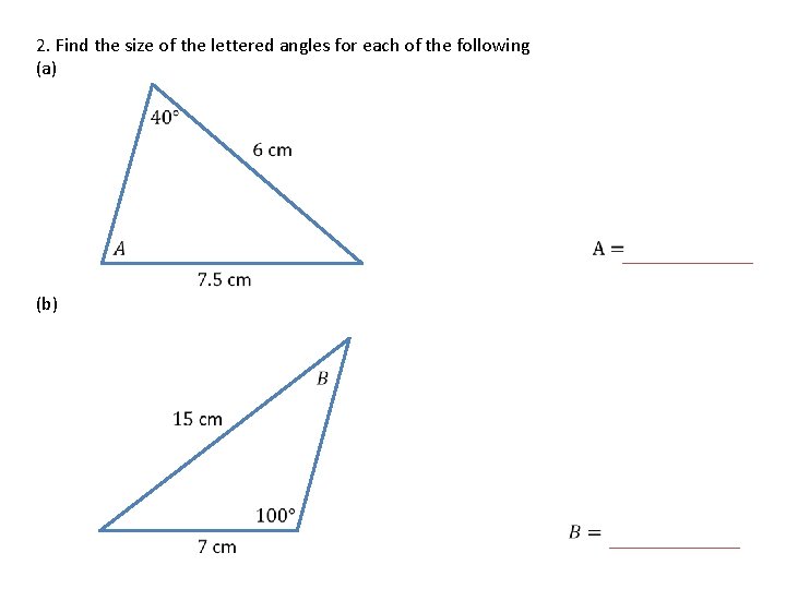2. Find the size of the lettered angles for each of the following (a)