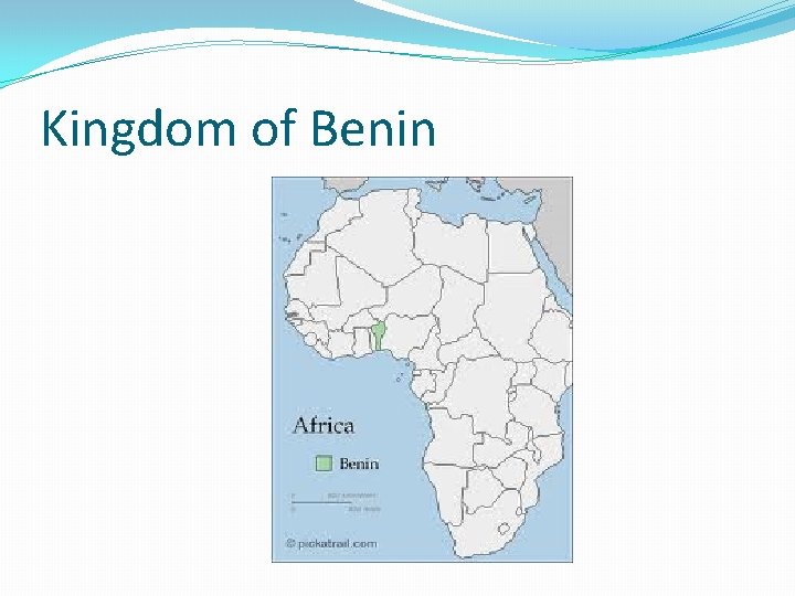 Kingdom of Benin 