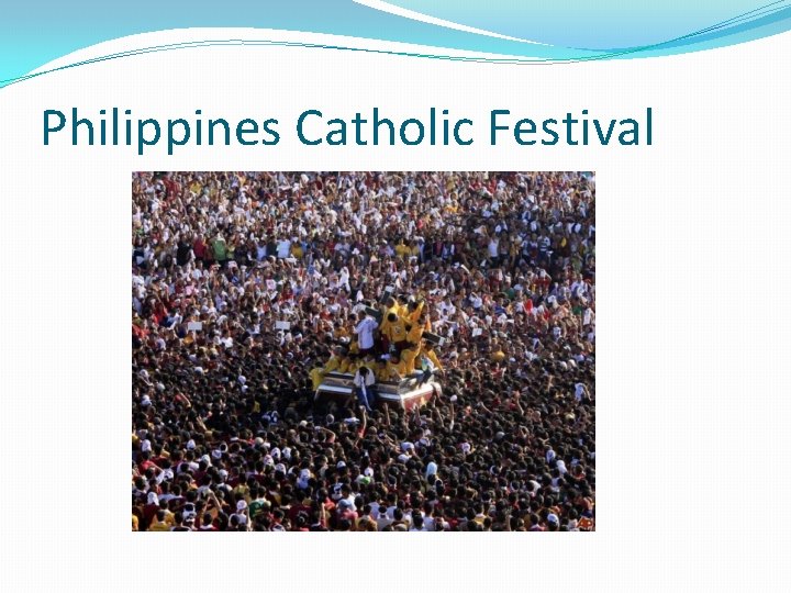 Philippines Catholic Festival 