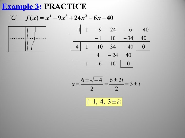 Example 3: PRACTICE [C] 