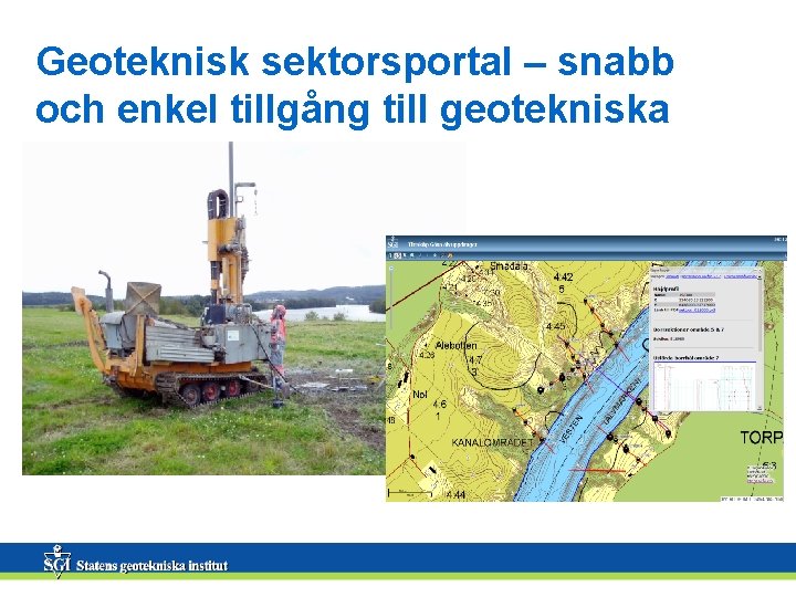 Geoteknisk sektorsportal – snabb och enkel tillgång till geotekniska undersökningar! 