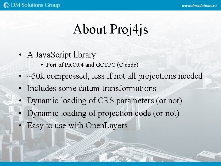About Proj 4 js • A Java. Script library • Port of PROJ. 4 About Proj 4 js • A Java. Script library • Port of PROJ. 4
