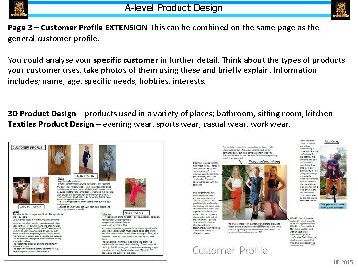 A-level Product Design Page 3 – Customer Profile EXTENSION This can be combined on