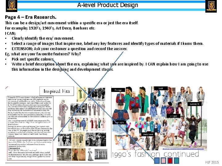 A-level Product Design Page 4 – Era Research. This can be a design/art movement