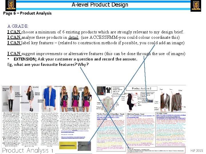 A-level Product Design Page 6 – Product Analysis A GRADE: I CAN choose a