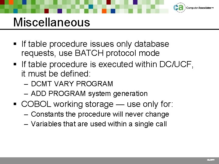 Miscellaneous § If table procedure issues only database requests, use BATCH protocol mode §