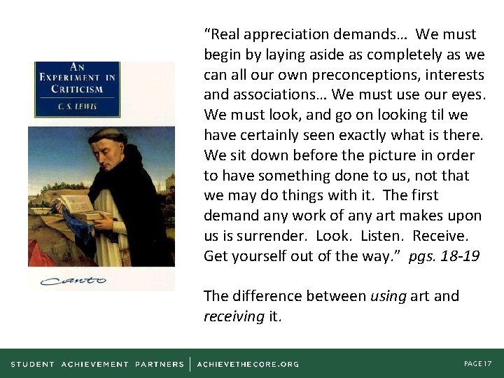 “Real appreciation demands… We must begin by laying aside as completely as we can