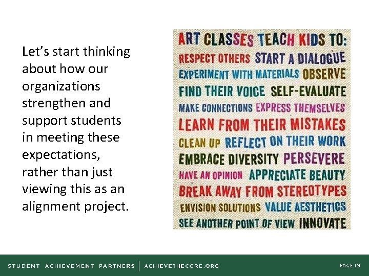 Let’s start thinking about how our organizations strengthen and support students in meeting these