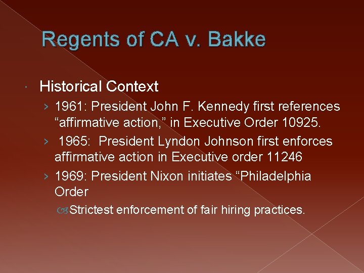Regents of CA v. Bakke Historical Context › 1961: President John F. Kennedy first