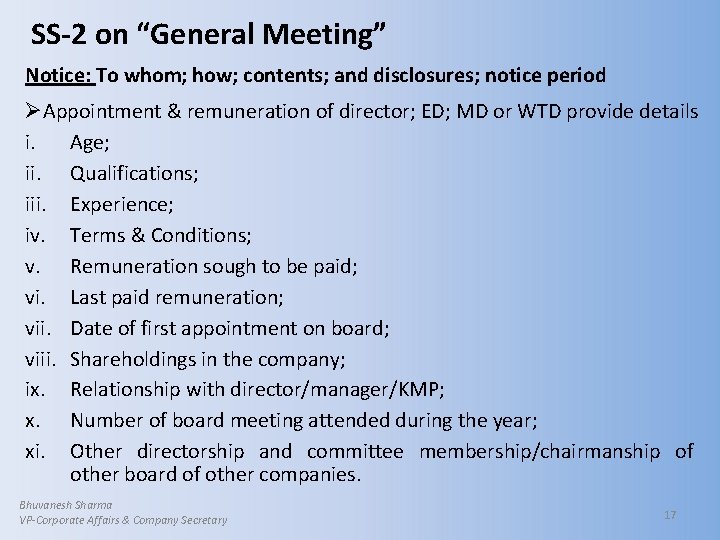 SS-2 on “General Meeting” Notice: To whom; how; contents; and disclosures; notice period ØAppointment
