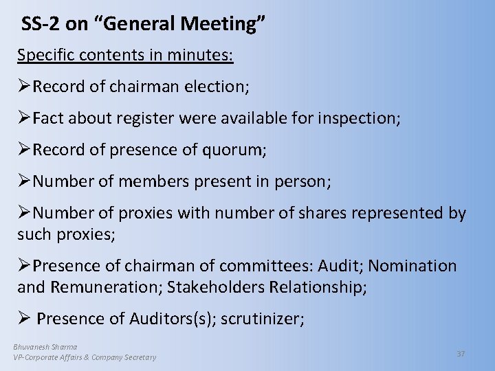 SS-2 on “General Meeting” Specific contents in minutes: ØRecord of chairman election; ØFact about