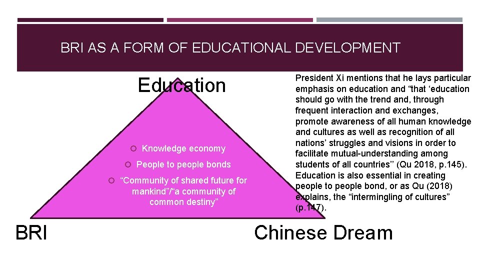 BRI AS A FORM OF EDUCATIONAL DEVELOPMENT Education Knowledge economy People to people bonds