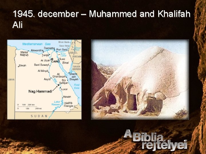 1945. december – Muhammed and Khalifah Ali 