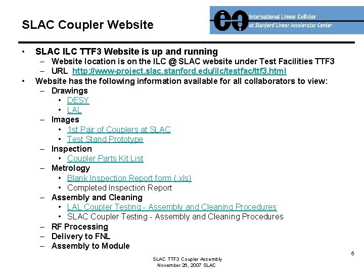 SLAC Coupler Website • • SLAC ILC TTF 3 Website is up and running