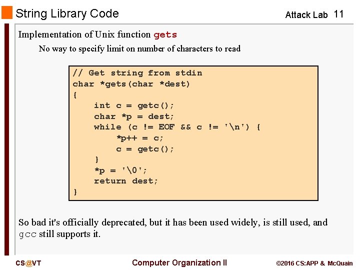 String Library Code Attack Lab 11 Implementation of Unix function gets No way to