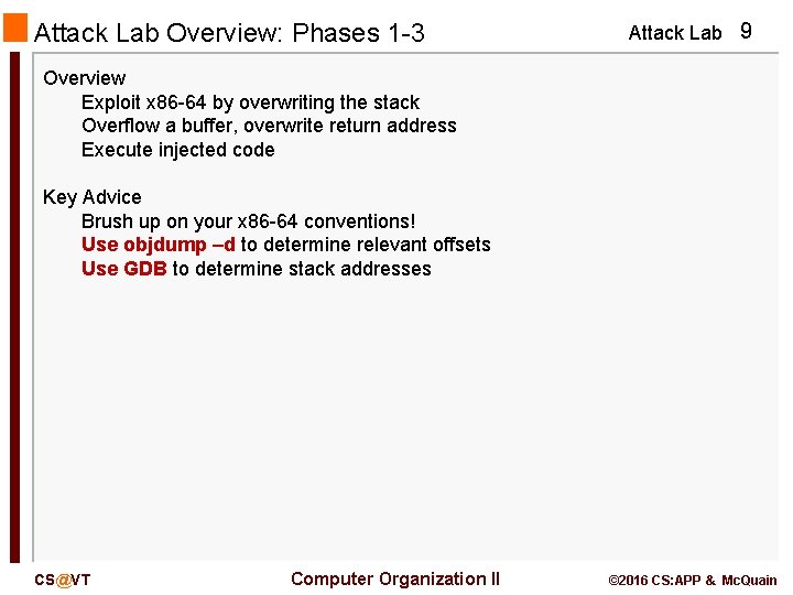 Attack Lab Overview: Phases 1 -3 Attack Lab 9 Overview Exploit x 86 -64