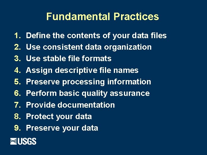 Fundamental Practices 1. 2. 3. 4. 5. 6. 7. 8. 9. Define the contents