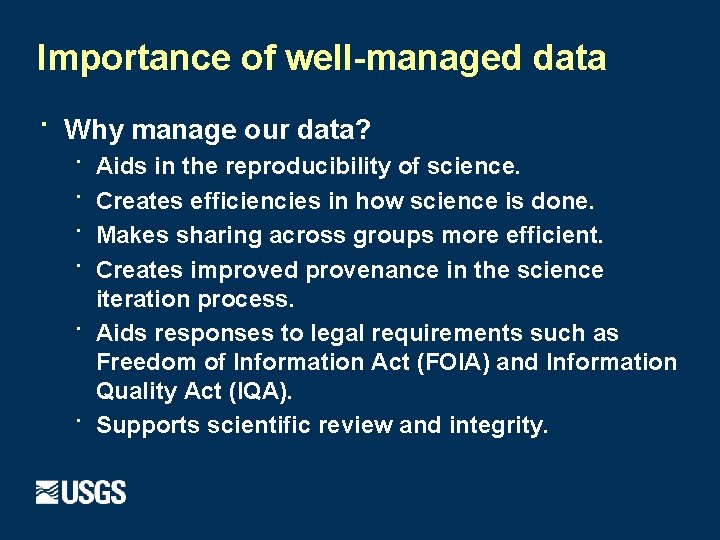 Importance of well-managed data · Why manage our data? · Aids in the reproducibility