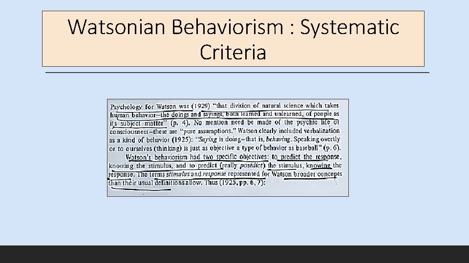 Watsonian Behaviorism : Systematic Criteria 