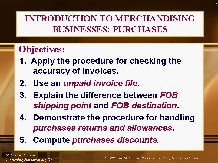 CHAPTER TWELVE INTRODUCTION TO MERCHANDISING BUSINESSES PURCHASES 3