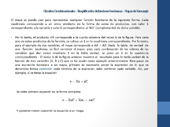 Circuitos Combinacionales – Simplificación de funciones booleanas – Mapas de Karnaugh 