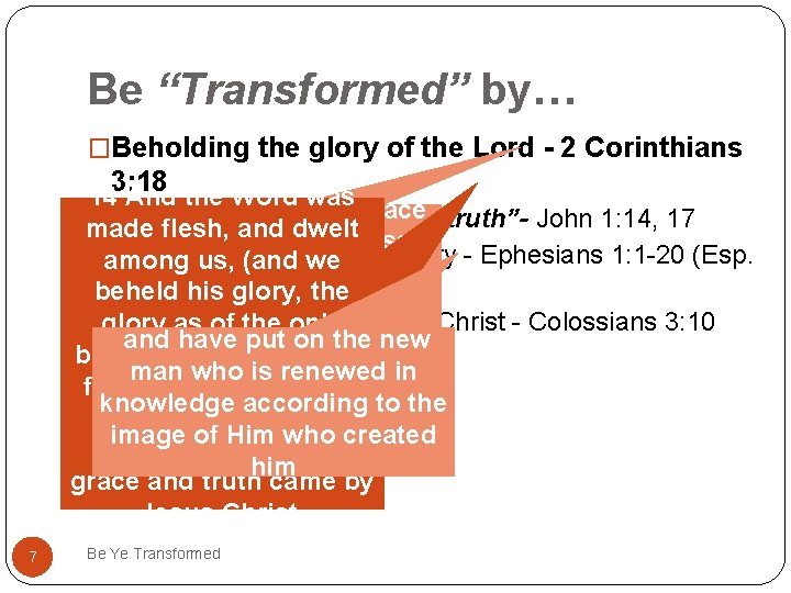 Be “Transformed” by… �Beholding the glory of the Lord - 2 Corinthians 3: 18