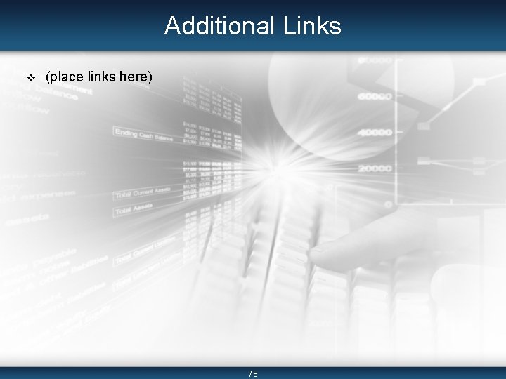 Additional Links v (place links here) 78 Additional Links v (place links here) 78