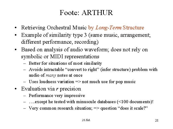 Foote: ARTHUR • Retrieving Orchestral Music by Long-Term Structure • Example of similarity type