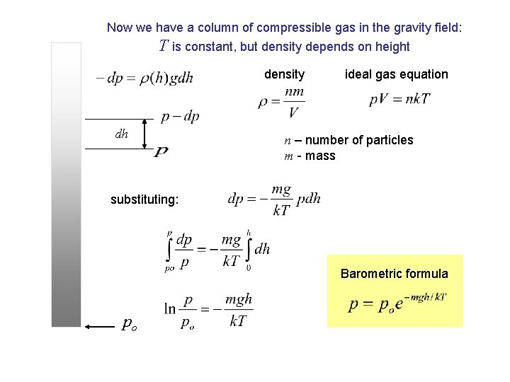 Now we have a column of compressible gas in the gravity field: T is
