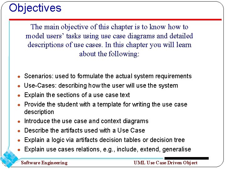 Objectives The main objective of this chapter is to know how to model users’