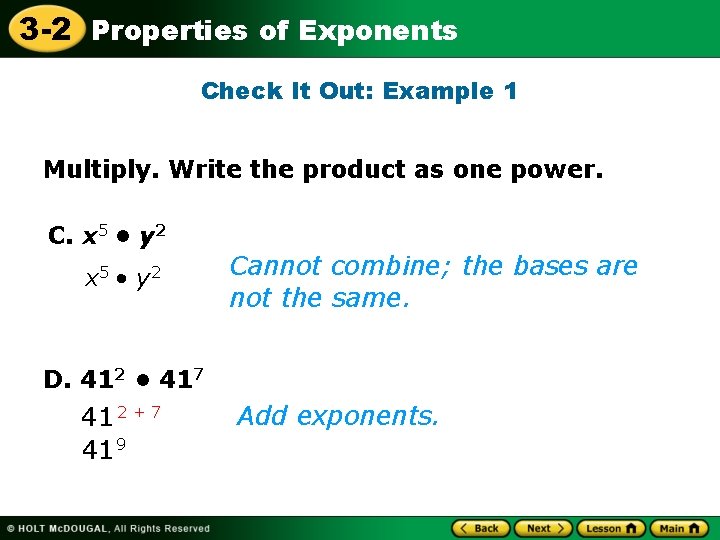 3 -2 Properties of Exponents Check It Out: Example 1 Multiply. Write the product