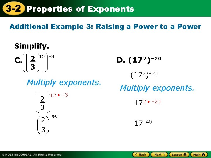 3 -2 Properties of Exponents Additional Example 3: Raising a Power to a Power