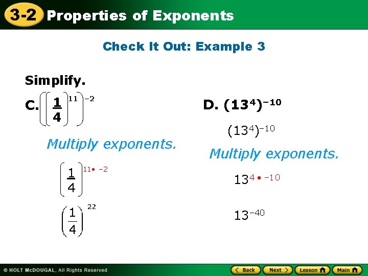 3 -2 Properties of Exponents Check It Out: Example 3 Simplify. C. 1 4