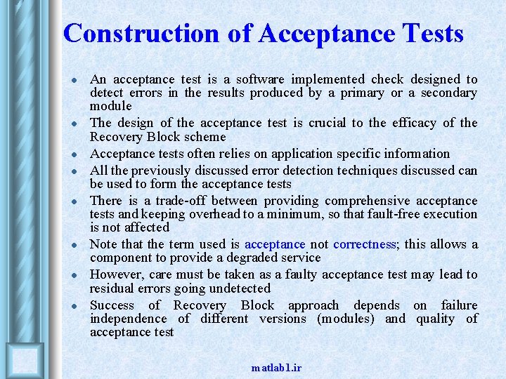 Construction of Acceptance Tests l l l l An acceptance test is a software Construction of Acceptance Tests l l l l An acceptance test is a software