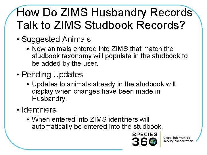 How Do ZIMS Husbandry Records Talk to ZIMS Studbook Records? • Suggested Animals •