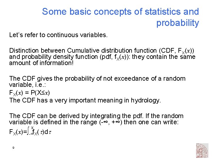 Some basic concepts of statistics and probability Let’s refer to continuous variables. Distinction between