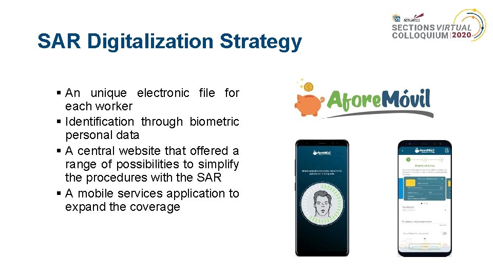 SAR Digitalization Strategy § An unique electronic file for each worker § Identification through