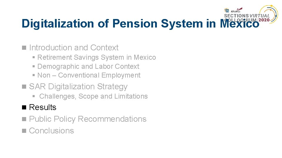 Digitalization of Pension System in Mexico Introduction and Context § Retirement Savings System in