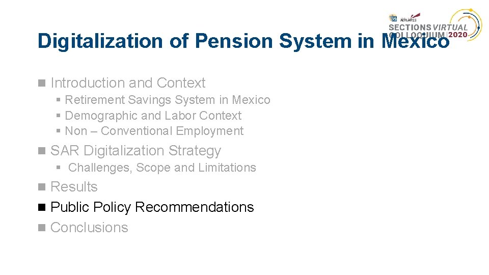 Digitalization of Pension System in Mexico Introduction and Context § Retirement Savings System in
