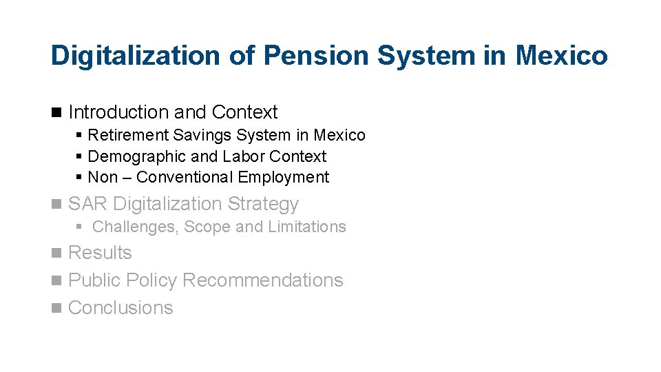 Digitalization of Pension System in Mexico Introduction and Context § Retirement Savings System in