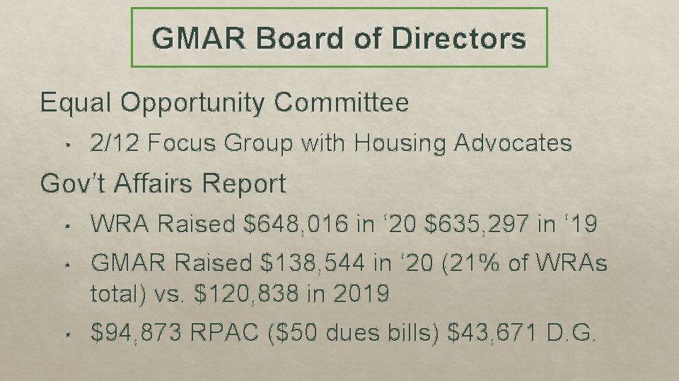 GMAR Board of Directors Equal Opportunity Committee • 2/12 Focus Group with Housing Advocates