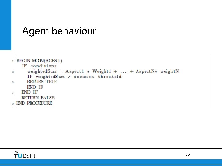 Agent behaviour MAIA 22 