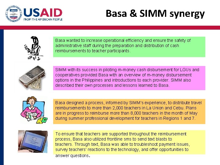 Basa & SIMM synergy Basa wanted to increase operational efficiency and ensure the safety